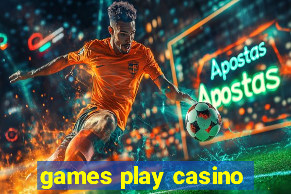 games play casino